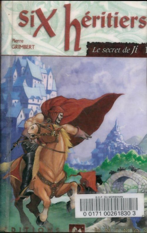 Livrenpoche : Le secret de Ji Tome I : Six héritiers - Pierre Grimbert - Livre