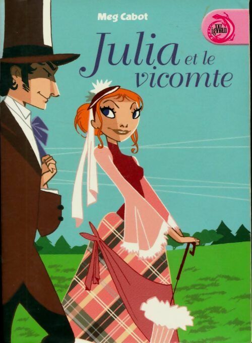Livrenpoche : Julia et le vicomte - Meg Cabot - Livre