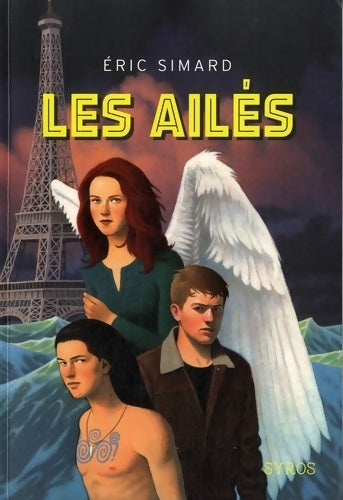 Livrenpoche : Les ailés - Eric Simard - Livre