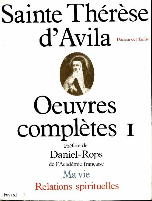Livrenpoche : Oeuvres complètes Tome I - d'Avila Sainte Thérèse - Livre