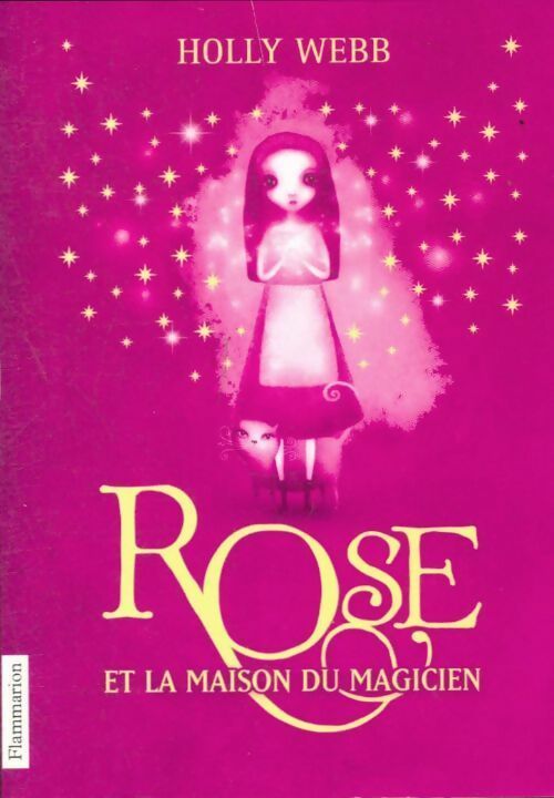 Livrenpoche : Rose et la maison du magicien - Holly Webb - Livre