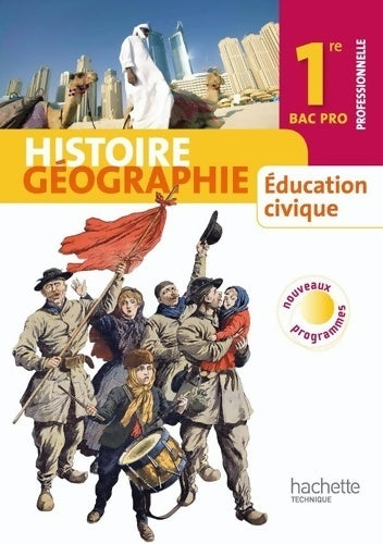 Livrenpoche : Histoire géographie, éducation civique 1ère bac pro - Alain Prost - Livre