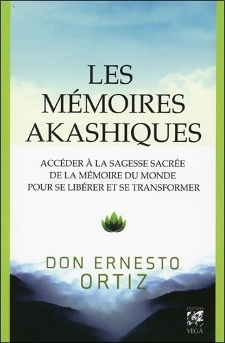 Livrenpoche : Les mémoires akashiques - Ernesto Ortiz - Livre