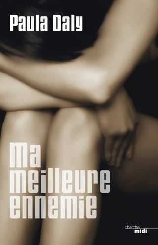 Livrenpoche : Ma meilleure ennemie - Paula Daly - Livre