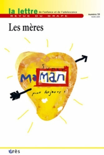 Livrenpoche : La lettre du Grape n°59 : Les mères - Collectif - Livre