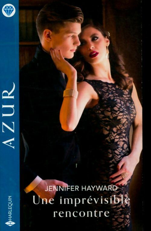 Livrenpoche : Une imprévisible rencontre - Jennifer Hayward - Livre