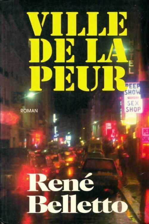 Livrenpoche : Ville de la peur - René Belletto - Livre