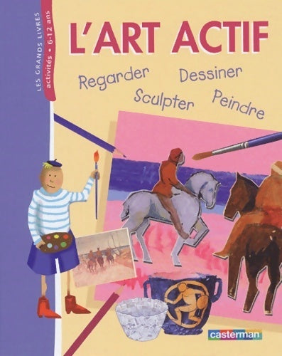 Livrenpoche : L'art actif ! - Sue Lacey - Livre