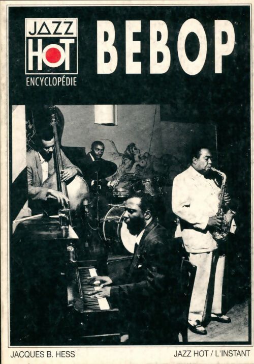 Livrenpoche : Bebop - Jacques B. Hess - Livre