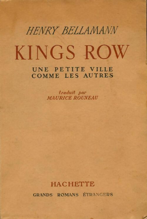 Livrenpoche : Kings Row, une petite ville comme les autres - Henry Bellamann - Livre