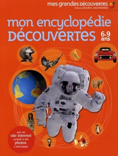 Livrenpoche : Mon encyclopédie découvertes 6-9 ans - Anita Ganeri - Livre