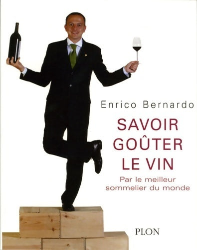 Livrenpoche : Savoir goûter le vin - Enrico Bernardo - Livre