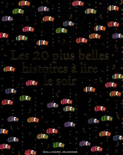 Livrenpoche : Les 20 plus belles histoires à lire le soir - Collectif - Livre