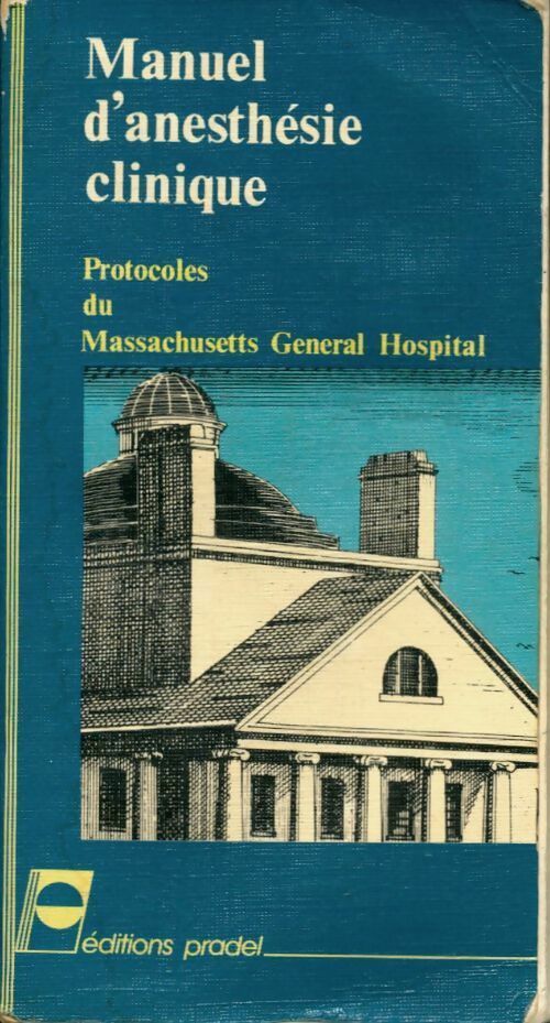 Livrenpoche : Manuel d'anesthésie clinique - Collectif - Livre
