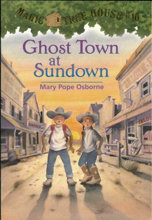 Livrenpoche : Ghost townat sundown - Mary Pope Osborne - Livre