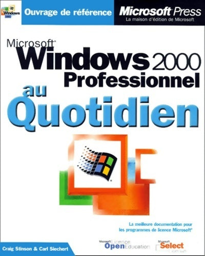 Livrenpoche : Microsoft Windows 2000 professionnel au quotidien - Craig Stinson - Livre