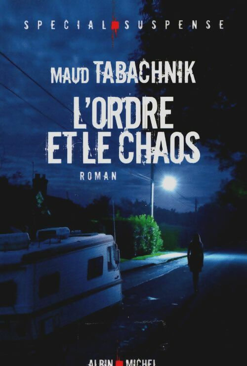 Livrenpoche : L'ordre et le chaos - Maud Tabachnik - Livre