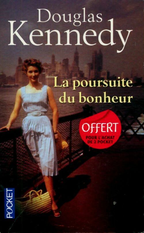Livrenpoche : La poursuite du bonheur - Douglas Kennedy - Livre