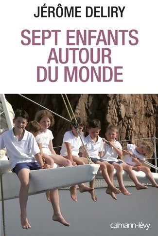 Livrenpoche : Sept enfants autour du monde - Jérôme Deliry - Livre