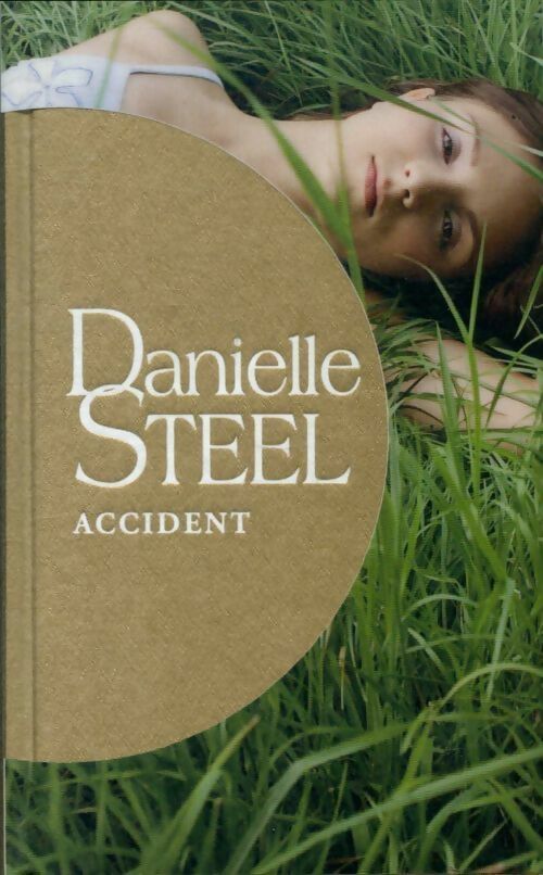 Livrenpoche : Accident - Danielle Steel - Livre