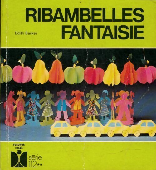 Livrenpoche : Ribambelles fantaisie - Edith Barker - Livre