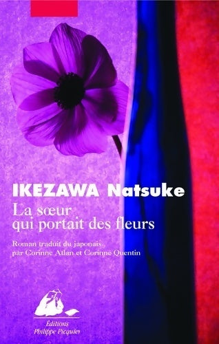 Livrenpoche : La soeur qui portait des fleurs - Natsuki Ikezawa - Livre