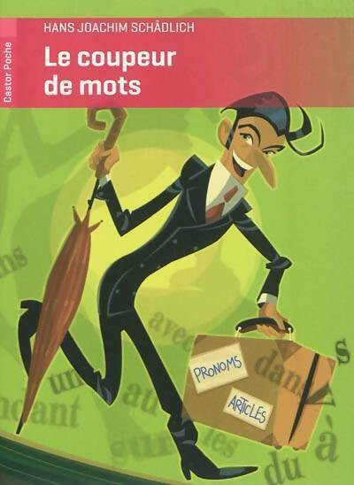 Livrenpoche : Le coupeur de mots - Hans Joachim Schädlich - Livre