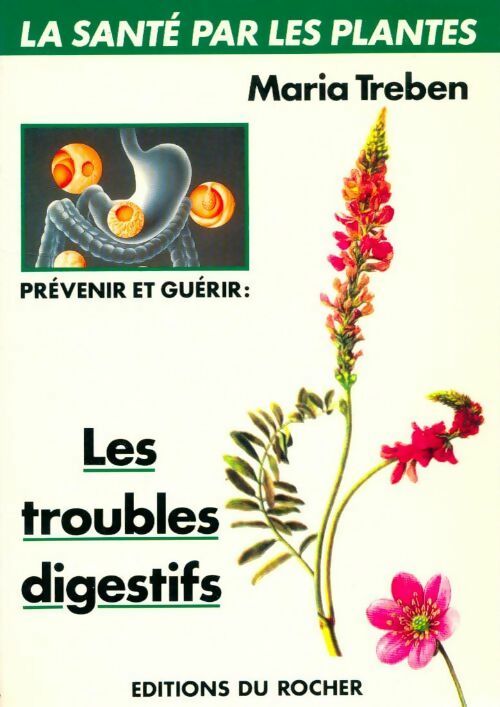 Livrenpoche : Prévenir et guérir les troubles digestifs - Maria Treben - Livre
