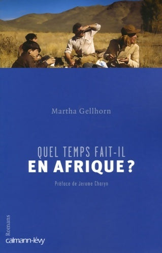 Livrenpoche : Quel temps fait-il en Afrique ? - Martha Gellhom - Livre