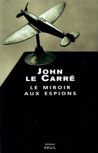 Livrenpoche : Le miroir aux espions - John Le Carré - Livre