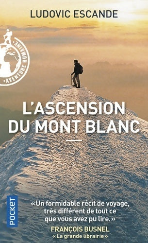 Livrenpoche : L'ascension du Mont Blanc - Ludovic Escande - Livre