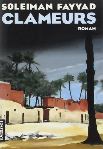 Livrenpoche : Clameurs - Soleiman Fayyad - Livre