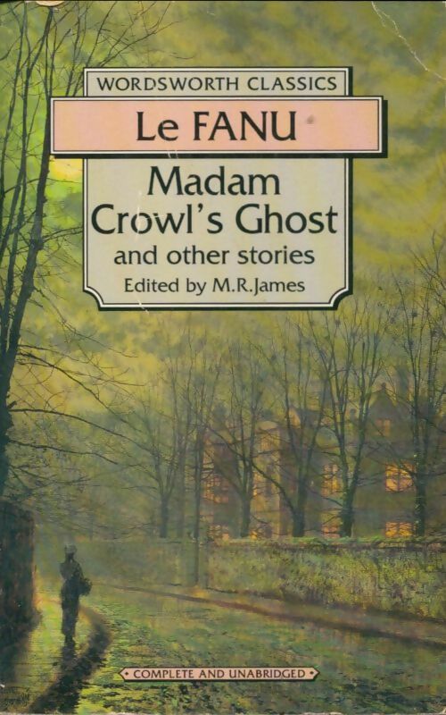 Livrenpoche : Madam Crowl's ghost & other stories - Sheridan Le Fanu - Livre