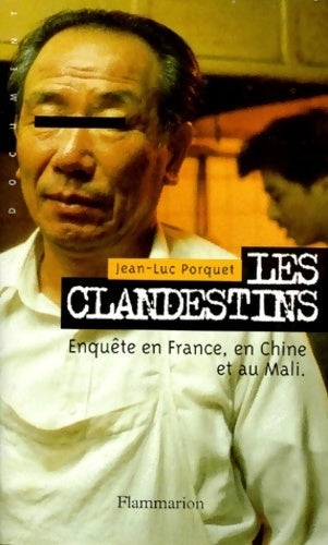 Livrenpoche : Les clandestins - Jean-Luc Porquet - Livre