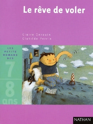 Livrenpoche : Le rêve de voler - Claire Derouin - Livre