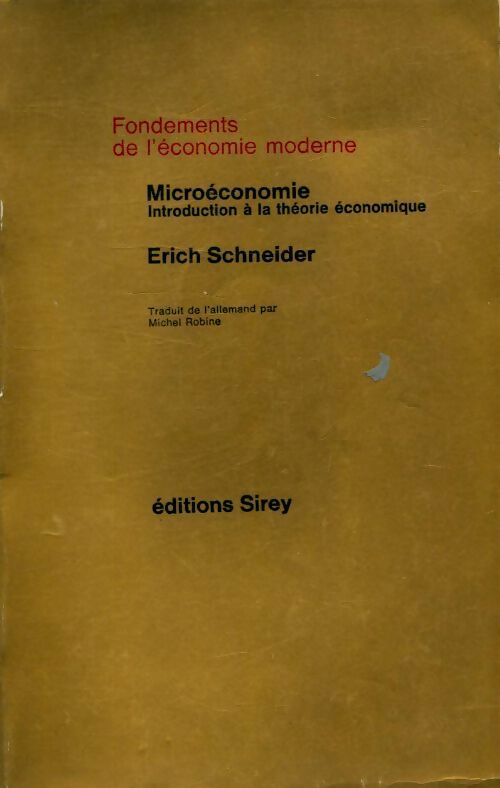 Livrenpoche : Microéconomie. Introduction à la théorie économique - Erich Schneider - Livre
