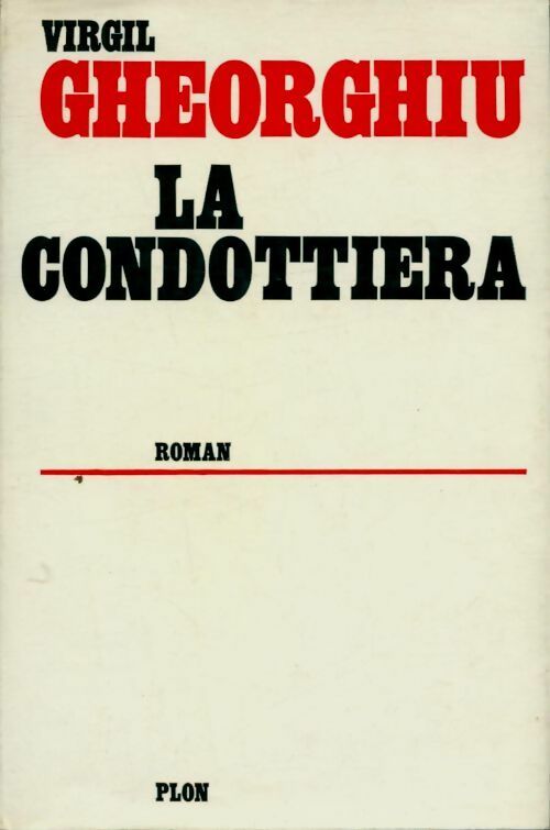 Livrenpoche : La condottiera - Constant Virgil Gheorghiu - Livre