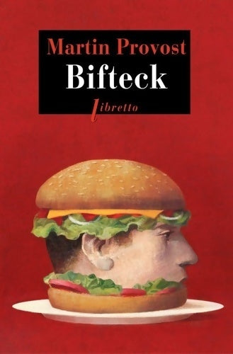 Livrenpoche : Bifteck - Martin Provost - Livre