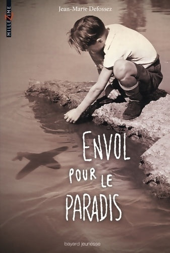 Envol pour le paradis - Jean-Marie Defossez - Livre