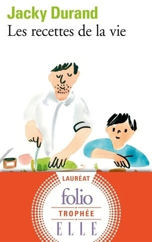 Livrenpoche : Les recettes de la vie - Jacky Durand - Livre