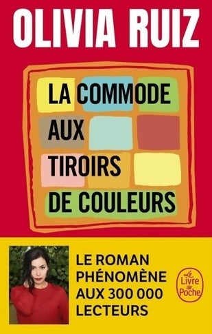 Livrenpoche : La commode aux tiroirs de couleurs - Olivia Ruiz - Livre