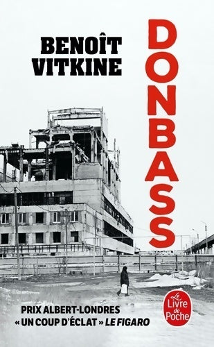 Livrenpoche : Donbass - Benoît Vitkine - Livre