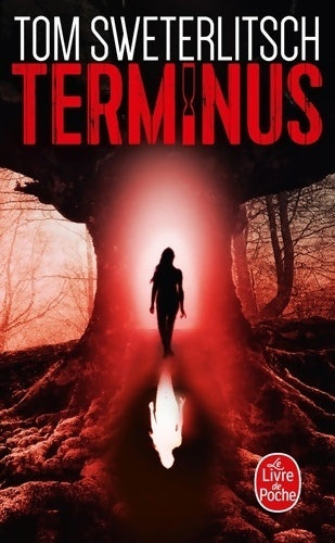 Livrenpoche : Terminus - Tom Sweterlitsch - Livre