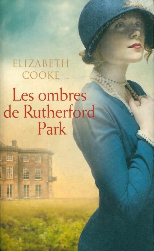 Livrenpoche : Les ombres de Rutherford Park - Elizabeth Cook - Livre