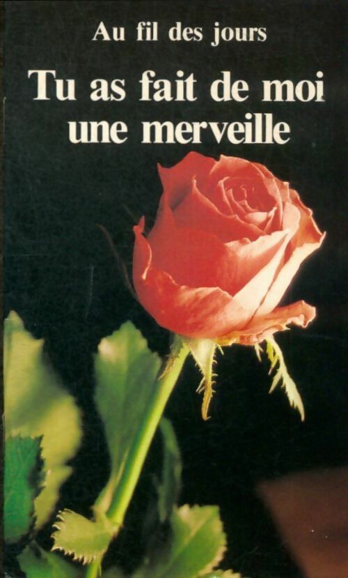 Livrenpoche : Tu as fait de moi une merveille - Collectif - Livre