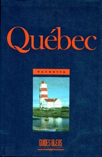 Québec 1997 - Robert Boulanger - Livre
