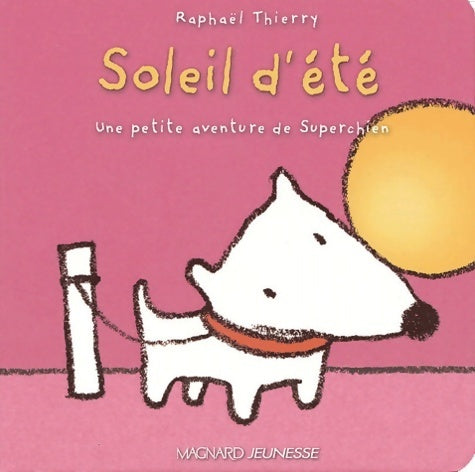 Livrenpoche : Soleil d'été - Raphaël Thierry - Livre