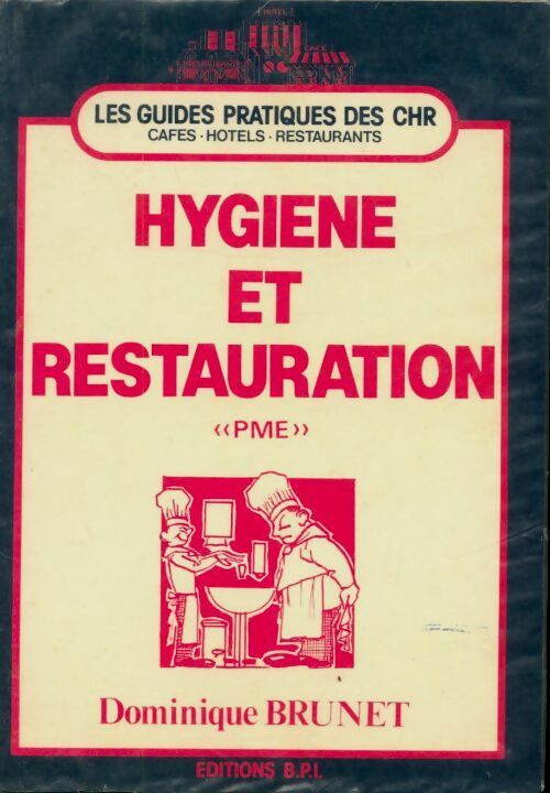 Livrenpoche : Hygiène et restauration - Dominique Brunet-Loiseau - Livre