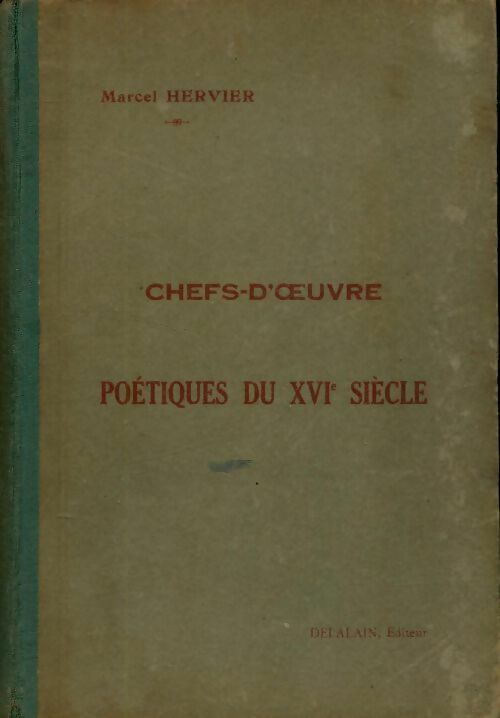 Livrenpoche : Chefs-d'oeuvre poétiques du XVIe siècle - Marcel Hervier - Livre
