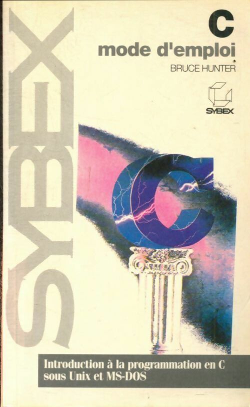 Livrenpoche : C mode d'emploi - Bruce Hunter - Livre